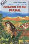 Quando Eu Fui Pardal