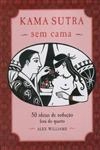 Kama Sutra Sem Cama
