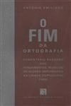 Fim Da Ortografia, O