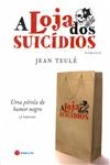 Loja Dos Suicidios, A