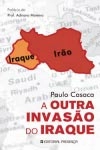 Outra Invasao Do Iraque, A