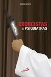Exorcistas E Psiquiatras