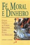 Fe Moral E Dinheiro