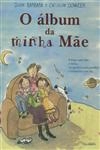Album Da Minha Mae, O