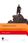 Heroi E O Unico, O