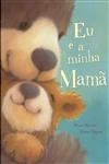 Eu E A Minha Mama