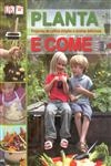 Planta E Come