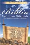 Biblia Um Livro Diferente, A