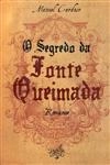 Segredo Da Fonte Queimada, O