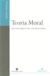Teoria Moral Uma Abordagem Nao Consequencialista