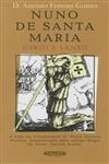 Nuno De Santa Maria Heroi E Santo