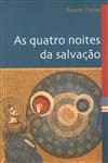 Quatro Noites Da Salvacao, As