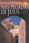 Nas Pegadas De Jesus