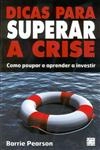 Dicas Para Superar A Crise
