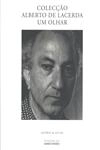 Coleccao Alberto De Lacerda Um Olhar