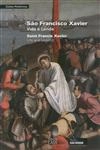 Sao Francisco Xavier Vida E Lenda (bilingue)