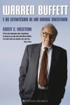 Warren Buffett E As Estrategias De Um Grande Investidor