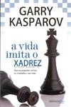 Vida Imita O Xadrez, A