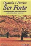 Quando E Preciso Ser Forte