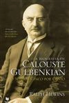 Biografia De Calouste Gulbenkian O Senhor Cinco Por Cento, A
