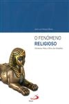 Fenomeno Religioso, O