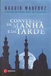 Conversas De Manha E De Tarde