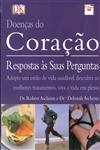 Doencas Do Coracao Respostas As Suas Perguntas