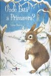 Onde Esta A Primavera