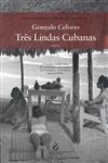 Tres Lindas Cubanas