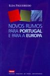 Novos Rumos Para Portugal E Para A Europa