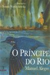 Principe Do Rio, O