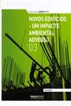 Novos Edificios Um Impacte Ambiental Adverso
