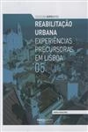 Reabilitacao Urbana Experiencias Precursoras Em Lisboa