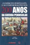 Exercito Portugues E As Comemoracoes Dos 200 Anos Da Guerra Peninsular Vol1