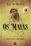 Maias, Os