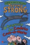 Regresso Da Cadela Cem A Hora, O