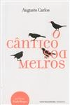 Cantico Dos Melros, O