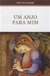 Anjo Para Mim, Um
