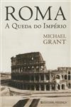 Roma A Queda Do Imperio