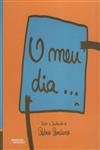 Meu Dia, O