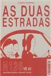 Duas Estradas, As