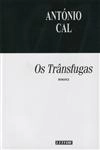 Transfugas, Os