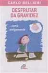 Desfrutar Da Gravidez