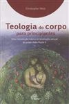 Teologia Do Corpo Para Principiantes
