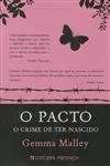 Pacto O Crime De Ter Nascido, O