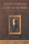 Santo Condestavel D Nuno Alvares Pereira, O