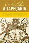 Tapecaria, A