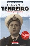 Henrique Tenreiro Uma Biografia Politica
