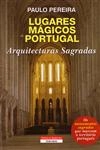Lugares Magicos De Portugal Arquitecturas Sagradas