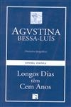 Longos Dias Tem Cem Anos
